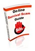 Thumbnail The On-line Survival Scam Guide Thumbnail The On-line Survival Scam Guide