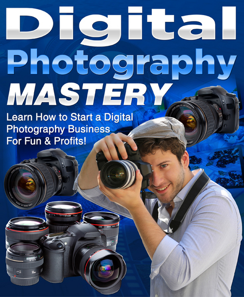 Product picture Digital Photography Mastery 